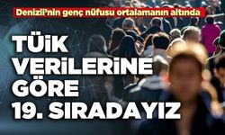 TÜİK verilerine göre 19. sıradayız