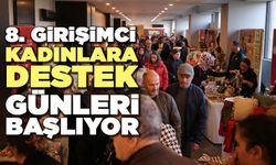 8. Girişimci Kadınlara Destek Günleri Başlıyor