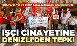 İşçi *inayetine Denizli’den tepki