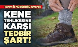 Tarım İl Müdürlüğü Uyardı: Kene tehlikesine karşı tedbir şart!
