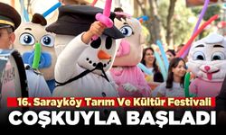 16. Sarayköy Tarım Ve Kültür Festivali coşkuyla başladı
