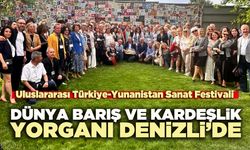 Uluslararası Türkiye-Yunanistan Sanat Festivali Denizli’de sanatseverlerle buluştu