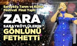 Zara Sarayköylülerin gönlünü fethetti