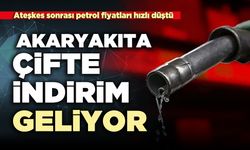 Akaryakıta çifte indirim geliyor