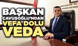 Başkan Çavuşoğlu’ndan Vefa Dolu Veda