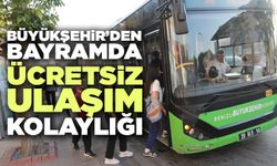 Denizli Büyükşehir’den Bayramda Ücretsiz Ulaşım Kolaylığı