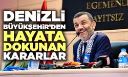 Denizli Büyükşehir’den Hayata Dokunan Kararlar