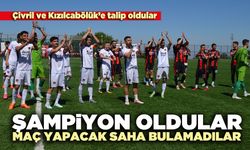 Şampiyon oldular maç yapacak saha bulamadılar