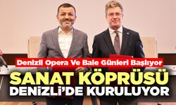 Denizli Opera Ve Bale Günleri Başlıyor