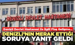 Denizli’nin Merak Ettiği Soruya Yanıt Geldi