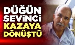 Denizli'de Düğün Sevinci Kazaya Dönüştü