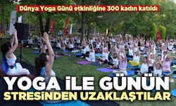 Yoga ile günün stresinden uzaklaştılar