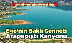 Ege'nin Saklı Cenneti: Arapapıştı Kanyonu