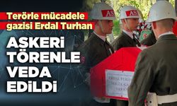 Denizli'nin gazisi Erdal Turhan askeri törenle veda edildi