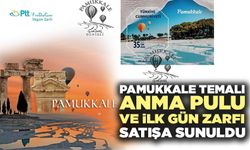 Pamukkale Temalı Anma Pulu Ve İlk Gün Zarfı Satışa Sunuldu