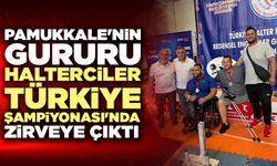 Pamukkale'nin Gururu Halterciler Türkiye Şampiyonası'nda Zirveye Çıktı