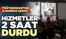PAÜ Hastanesi’nde iş bırakma eylemi: Hizmetler 2 saat durdu
