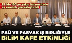 PAÜ ve PASVAK iş birliğiyle bilim kafe etkinliği