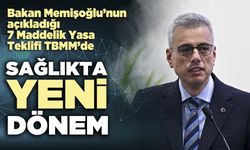 Sağlıkta yeni dönem: 7 Maddelik Yasa Teklifi TBMM’de