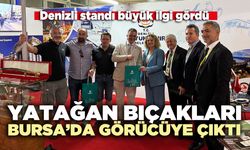 Yatağan bıçakları Bursa’da görücüye çıktı