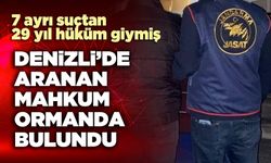 Denizli’de aranan mahkum ormanda bulundu