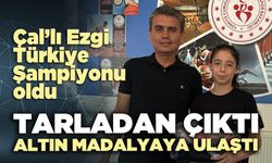 Tarladan çıktı altın madalyaya ulaştı