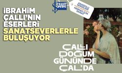 İbrahim Çallı’nın eserleri 143. doğum gününde Çal’da
