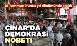 Çınar’da Demokrasi nöbeti