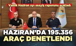 Haziran’da 195.356 araç denetlendi