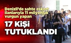 11 milyonluk vurgun yapan 17 Kişi tutuklandı