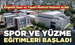 Engelsiz Spor ve Yaşam Merkezi Hizmete Açıldı