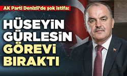 AK Parti Denizli’de şok istifa: Hüseyin Gürlesin görevi bıraktı