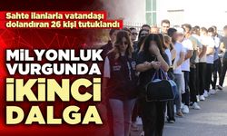 Milyonluk vurgunda ikinci dalga