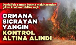 Ormana sıçrayan yangın kontrol altına alındı