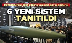ROKETSAN’dan IDEF 2025’te yeni silah gövde gösterisi: 6 yeni sistem tanıtıldı