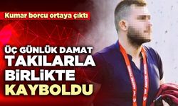 Üç günlük damat takılarla birlikte kayboldu