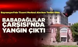 Denizli’de Babadağlılar Çarşısı’nda Yangın Çıktı