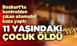 Bozkurt’taki kazada 11 yaşındaki çocuk öldü