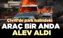 Çivril’de park halindeki araç bir anda alev aldı