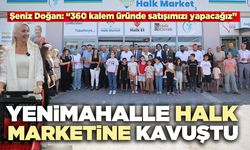 Yenimahalle halk marketine kavuştu