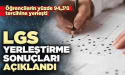 LGS Yerleştirme sonuçları açıklandı