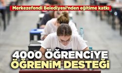 Merkezefendi Belediyesi’nden 4000 Öğrenciye öğrenim desteği