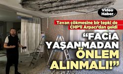 CHP’li Arpacı: "Facia Yaşanmadan Önlem Alınmalı!"