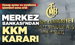 Merkez Bankası'ndan KKM kararı