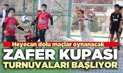 Zafer Kupası Turnuvaları başlıyor