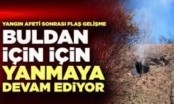 Buldan’da Yangın Sonrası Kökler Yanmaya Devam Ediyor