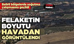 Felaketin boyutu havadan görüntülendi