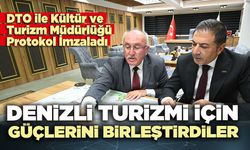 DTO ile Kültür ve Turizm Müdürlüğü Protokol İmzaladı