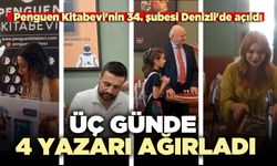 Penguen Kitabevi Denizli’de 34. şubesini açtı: Üç günde dört yazar ağırladı