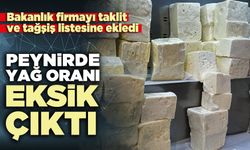 Peynirde yağ oranı eksik çıktı